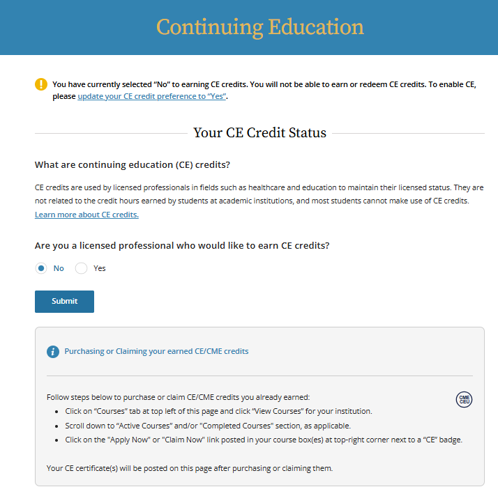 Continuing Education page showing CE credit status, option to select Yes or No for earning CE credits, and Submit button