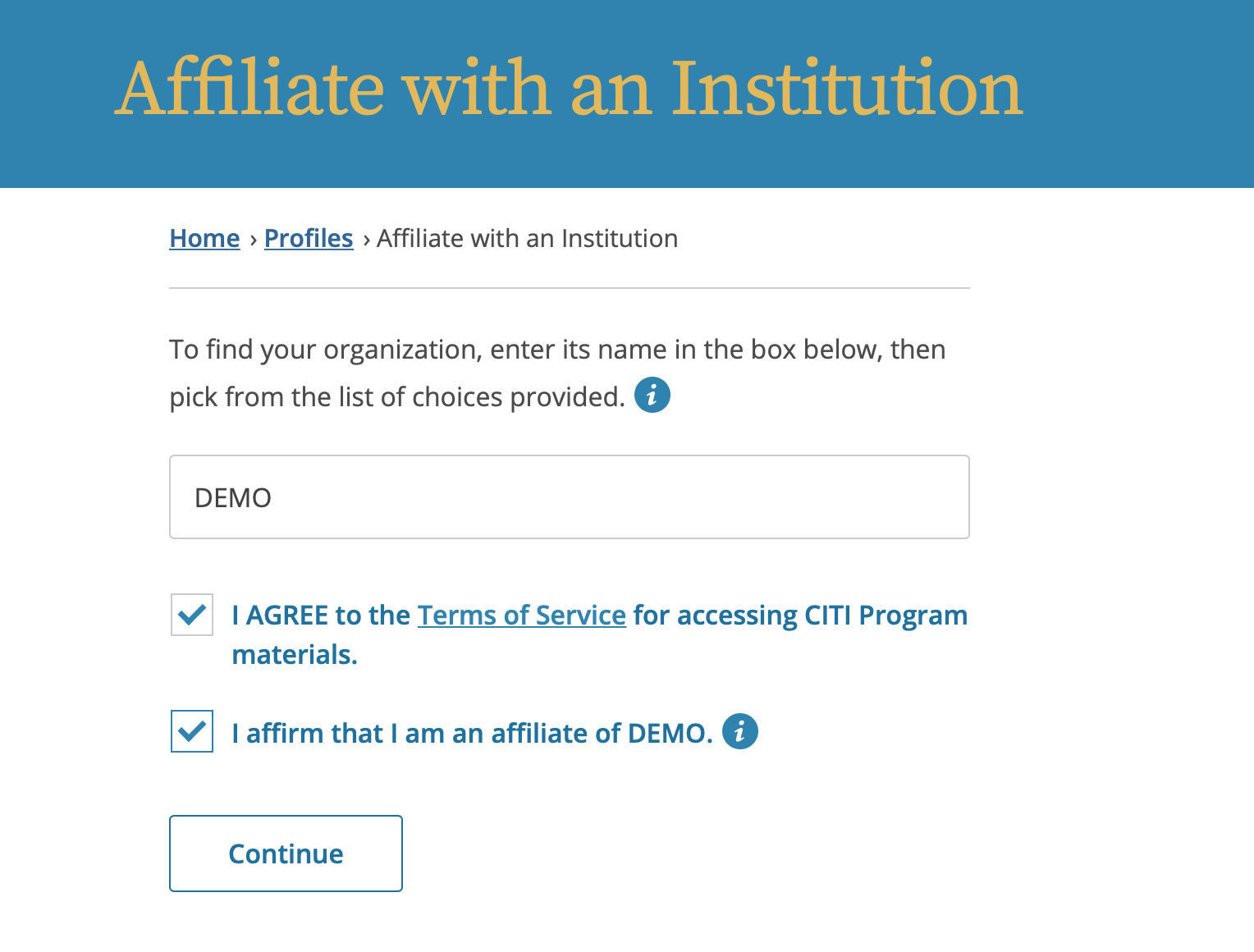 CITI Program ‘Affiliate with an Institution’ page showing organization search field, selected organization, agreement checkboxes, and Continue button.