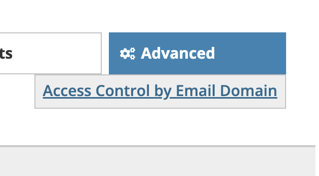 Advanced tab with the Access Control by Email Domain option highlighted.
