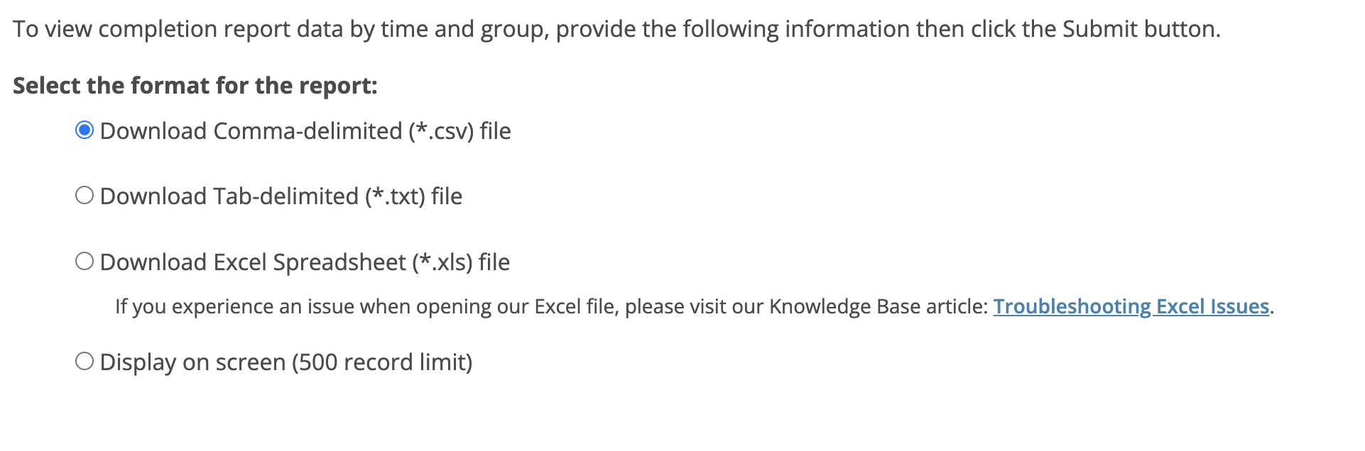 Report export options showing CSV, tab-delimited, Excel, and on-screen display formats.